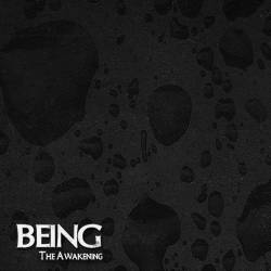 BEING (CAN) : The Awakening